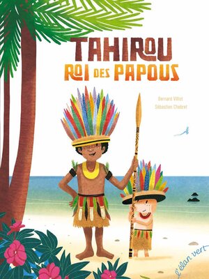 cover image of Tahirou, roi des papous
